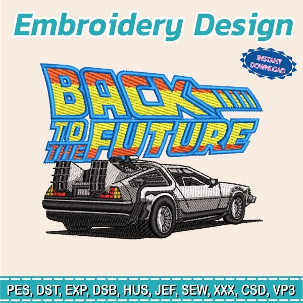 Embroidery Design / DeLorean / back to the Future / Embroidery file has been tested