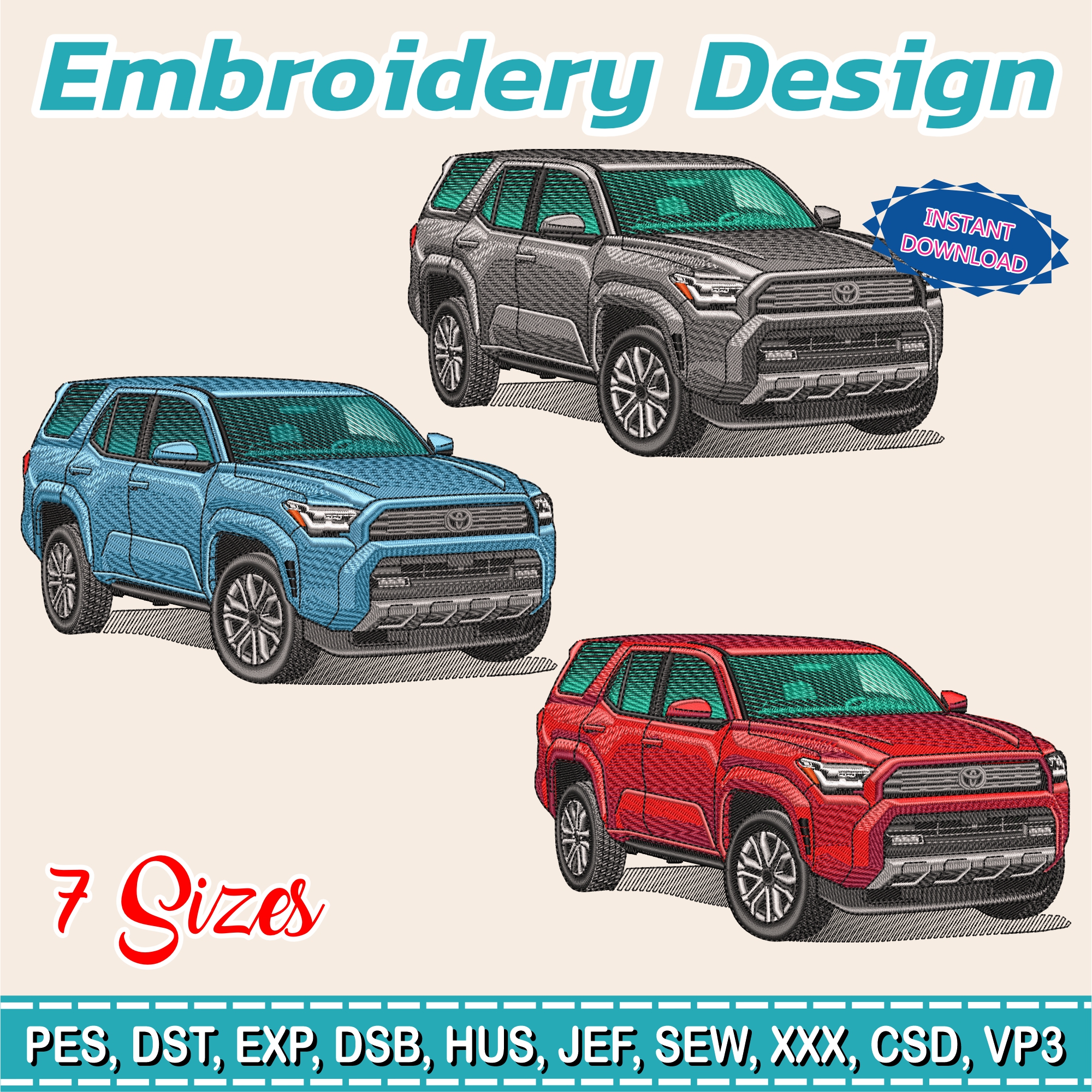 Embroidery Design / Four Runner 2025 / 7 Different Sizes / INSTANT Download / Car Design / Embroidery file has been tested / 3 combinations